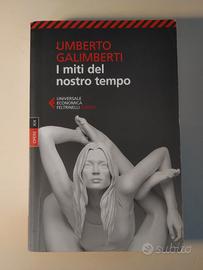 I miti del nostro tempo di Umberto Galimberti