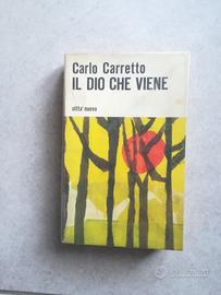 Il Dio che viene - Carlo Carretto. Vintage