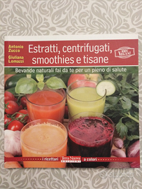 "Estratti,centrifugati,smoothies" COME NUOVO