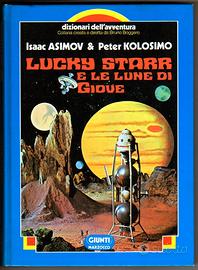 I.Asimov P.Kolosimo LUCKY STARR E LE LUNE DI GIOVE