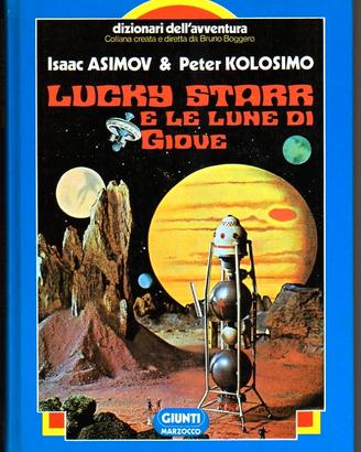 I.Asimov P.Kolosimo LUCKY STARR E LE LUNE DI GIOVE
