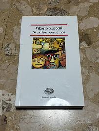 Stranieri come noi di Vittorio Zucconi 