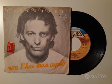 Vasco Rossi-7" Non l'hai mica capito/Asilo "Repu