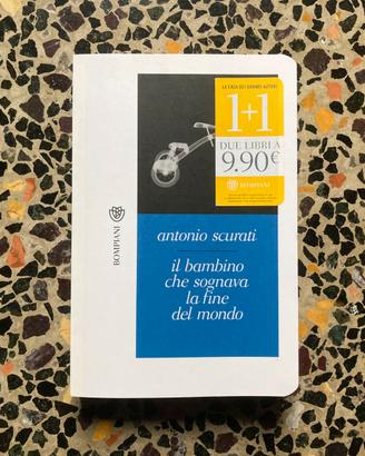 Libro Antonio Scurati “Il bambino che sognava…”