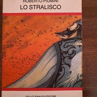 Lo stralisco roberto piumini