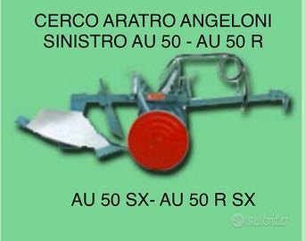 ARATRO MARCA ANGELONI SINISTRO AU 50 - AU 50 R