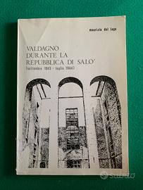 Valdagno durante la Repubblica di Salò’, ed. 1977