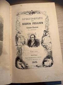 Opere complete di Silvio Pellico - 1852
