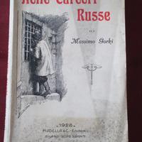 Romanzo di Massimo Gorki - NELLE CARCERI RUSSE