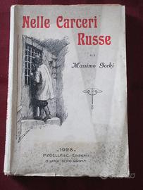 Romanzo di Massimo Gorki - NELLE CARCERI RUSSE