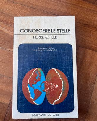 Conoscere le stelle. Pierre Kohler