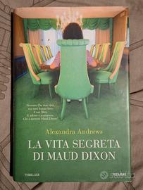 Alexandra Andrews - la vita segreta di Maud Dixon