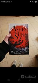 Ashes of the sun - Django Wexler