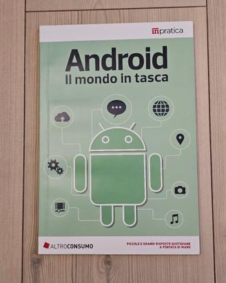 Android - Il mondo in tasca - di Altroconsumo 