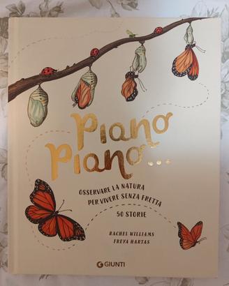 piano piano...50 storie - Giunti - Rachel Williams