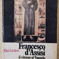 Léclerc, FRANCESCO D'ASSISI. IL RITORNO AL VANGELO