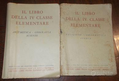 IL LIBRO DELLA IV CLASSE ELEMENTARE 2 VOLUMI 1944