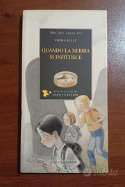 Quando la nebbia si infittisce - Fiona Kelly