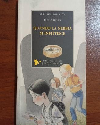 Quando la nebbia si infittisce - Fiona Kelly