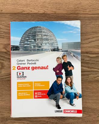 Ganz genau! 2 - libro di tedesco per le superiori
