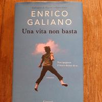 “Una vita non basta” di Enrico Galiano