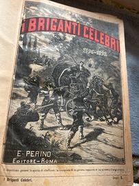 Briganti  Celebri 1796-1892 . Edizione  1893