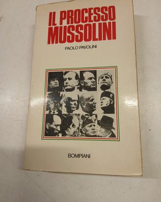Paolo Pavolini IL processo Mussolini. Presenta qua