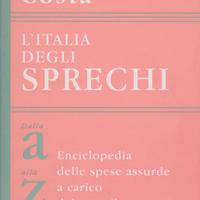 Costa L'Italia degli sprechi Mondadori 1999