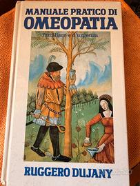 Ruggero Dujany - Manuale pratico di omeopatia