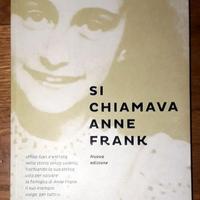 SI CHIAMAVA ANNE FRANK di Miep Gies - NUOVO