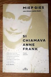 SI CHIAMAVA ANNE FRANK di Miep Gies - NUOVO