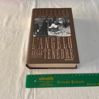 L’angelo delle tenebre Caleb Carr Mondadori 1999 C