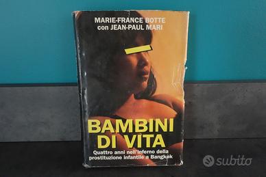 M.F.Botte e J.P.Mari: “Bambini di vita”  -Sperling