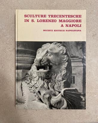 Sculture trecentesche in S Lorenza Maggiore a Napo