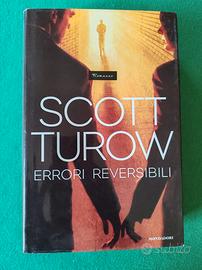 Scott Turow: Errori Reversibili - Mondadori 