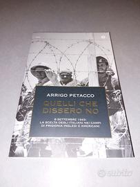 Quelli che dissero no di Arrigo Petacco