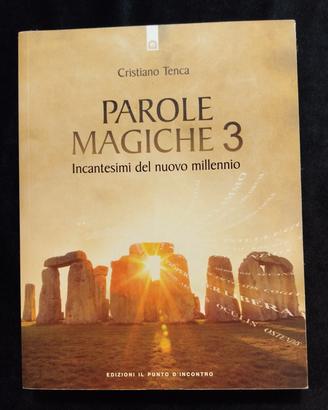PAROLE MAGICHE 3 di Cristiano Tenca 