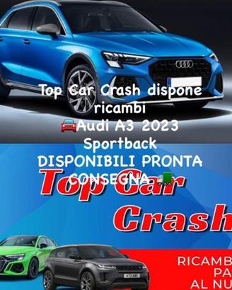 RICAMBI AUDI A 3 2023