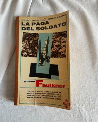 Anni 60! La paga del soldato - William Faulkner