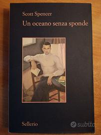 SCOTT SPENCER   -   UN OCEANO SENZA PAROLE