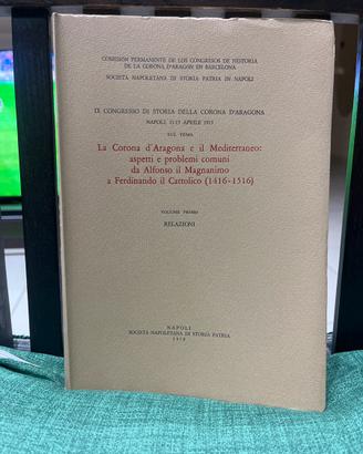La Corona d’Aragona e il mediterraneo