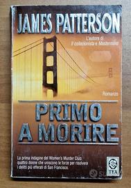 Libro  “Primo a morire” di James Patterson
