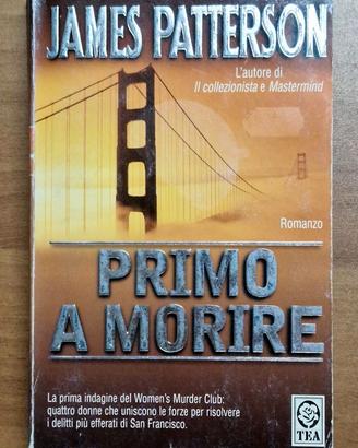 Libro  “Primo a morire” di James Patterson