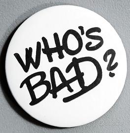 SPILLA WHO'S BAD MICHAEL JACKSON 