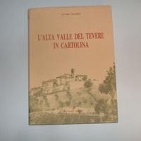 LIBRO FOTO L' ALTA VALLE DEL TEVERE IN CARTOLINA.