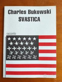 Charles Bukowski -Svastica