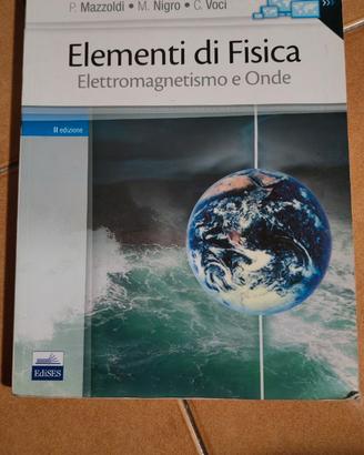 Elementi di fisica - Elettromagnetismo e onde