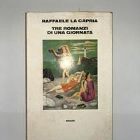 Tre Romanzi in una Giornata ( La Capria )