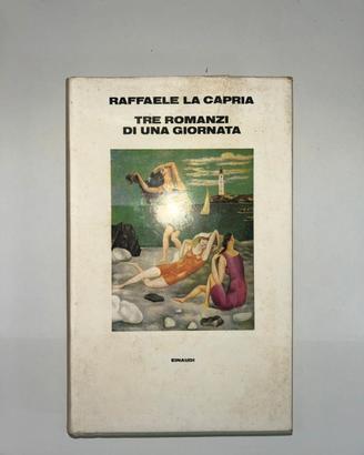 Tre Romanzi in una Giornata ( La Capria )
