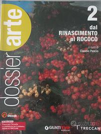 Dossier arte. Vol. 2: Dal Rinascimento al Rococò